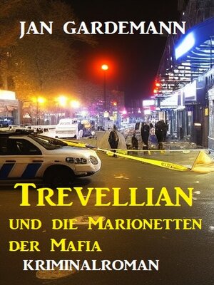 cover image of Trevellian und die Marionetten der Mafia